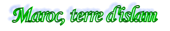 Maroc terre d'islam